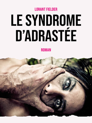 cover image of Le syndrome d'Adrastée